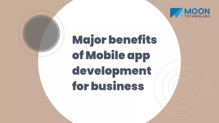 major benefits of mobile app development