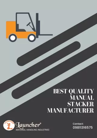 Best Quality Manual Stacker Manufacturer