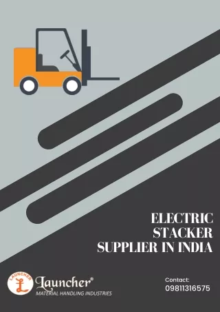 Electric Stacker Supplier in India