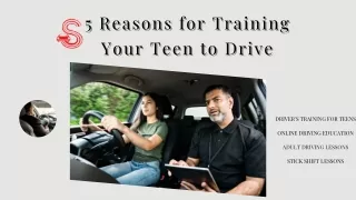 5 Reasons for Training Your Teen to Drive
