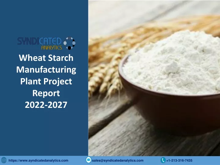 wheat starch manufacturing plant project report