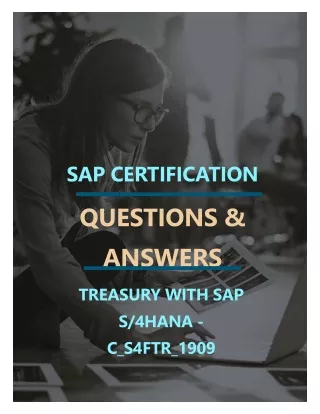 TREASURY WITH SAP S-4HANA (C_S4FTR_1909) FREE QUESTIONS AND ANSWERS PDF