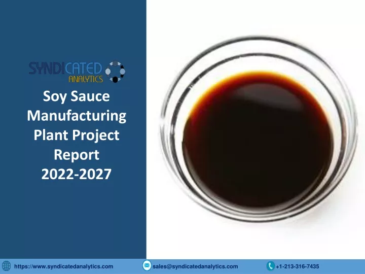 soy sauce manufacturing plant project report 2022