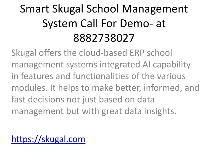 smart skugal school management system call for demo at 8882738027