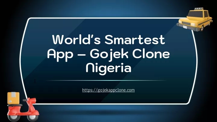 world s smartest app gojek clone nigeria