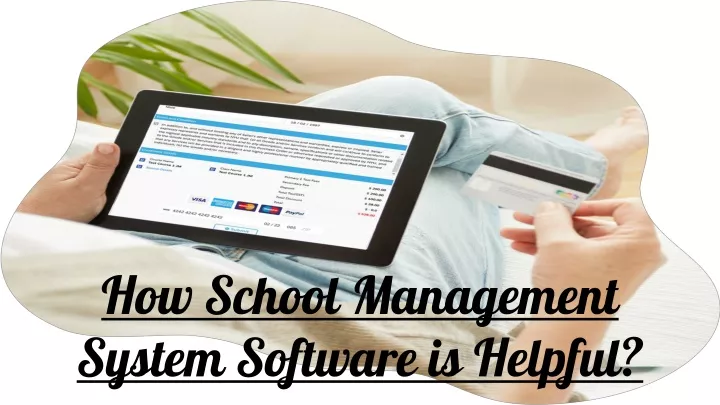 how school management system software is helpful