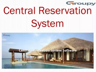 central reservation s ystem
