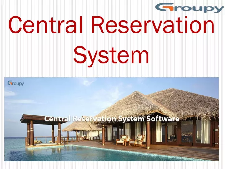 central reservation s ystem