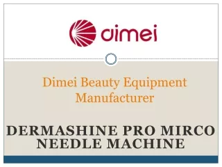 Dermashine Pro Mirco Needle Machine
