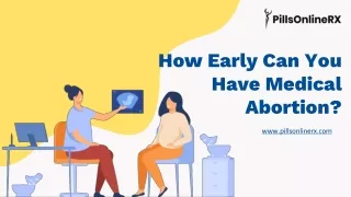How Early Can You Have Medical Abortion