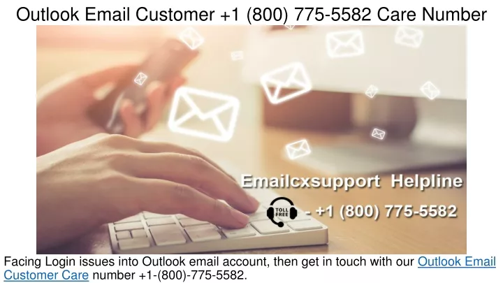outlook email customer 1 800 775 5582 care number