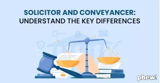 Solicitor and Conveyancer Understand the Key Differences