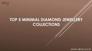 Top 5 Minimal Diamond Jewellery Collections