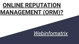 ONLINE REPUTATION MANAGEMENT (ORM)_