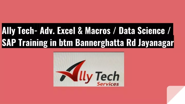 ally tech adv excel macros data science sap training in btm bannerghatta rd jayanagar
