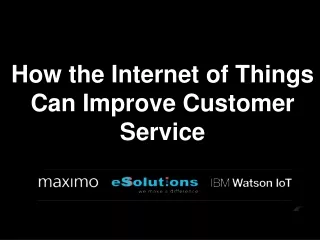 How the Internet of Things Can Improve Customer Service