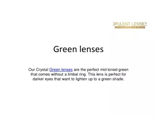 green lenses