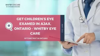 Get Children’s Eye Examed in Ajax, Ontario - Whitby Eye Care