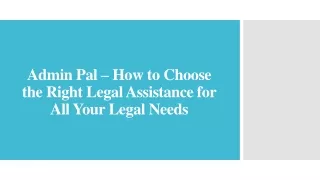 Admin Pal – How to Choose the Right Legal Assistance for All Your Legal Needs
