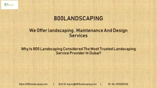 800landscaping we offer landscaping maintenance and design services