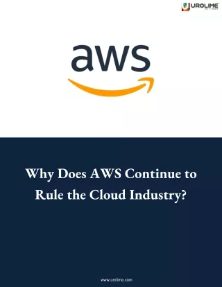 why does aws continue to rule the cloud industry