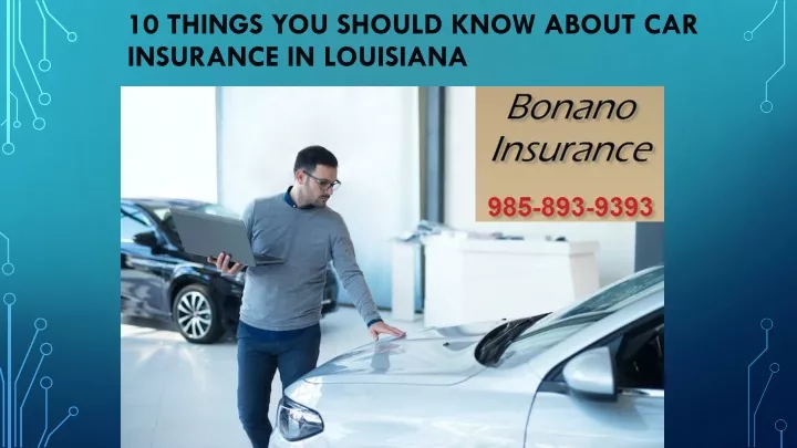 10 things you should know about car insurance in louisiana