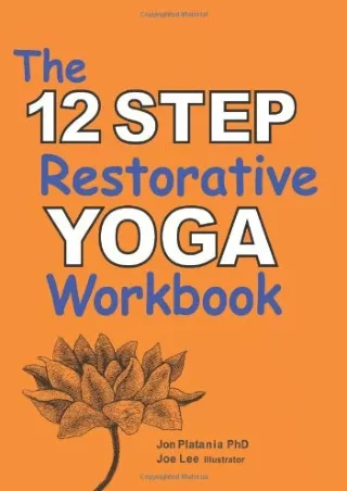 READING The 12 Step Restorative Yoga Workbook