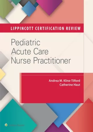 READ Lippincott Certification Review Pediatric Acute Care Nurse Practitioner