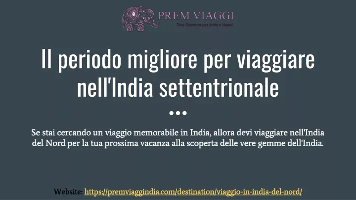 il periodo migliore per viaggiare nell india settentrionale