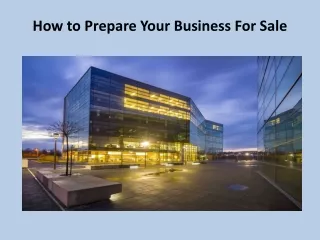 How to Prepare Your Business For Sale