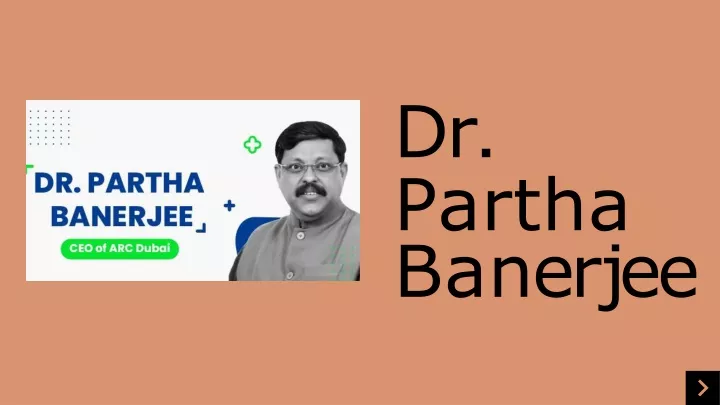 dr partha b a n e r j e e