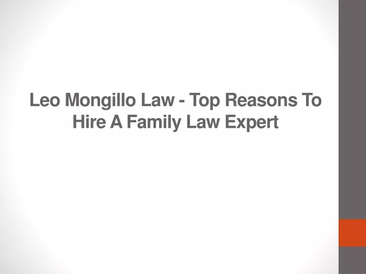 leo mongillo law top reasons to hire a family law expert