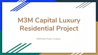 M3M Capital Luxury Residential Project