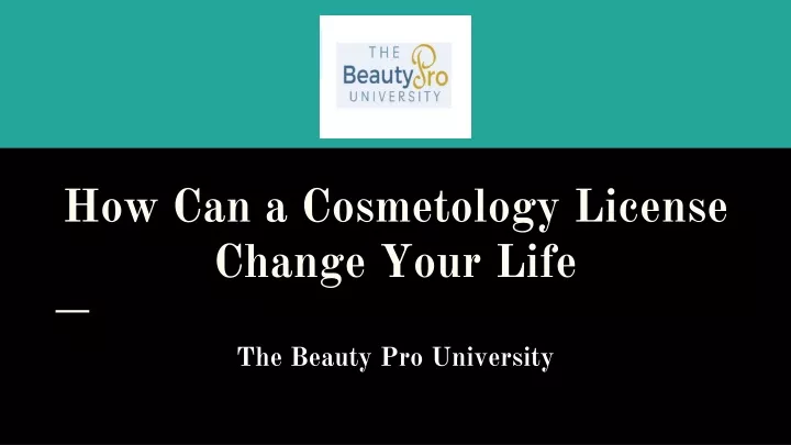 how can a cosmetology license change your life