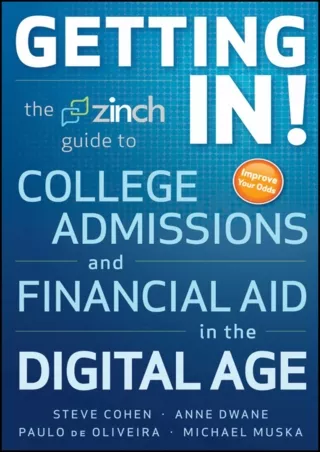 EBOOK Getting In The Zinch Guide to College Admissions  Financial Aid in the