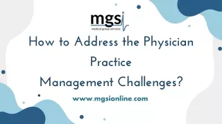 How to Address the Physician Practice Management Challenges