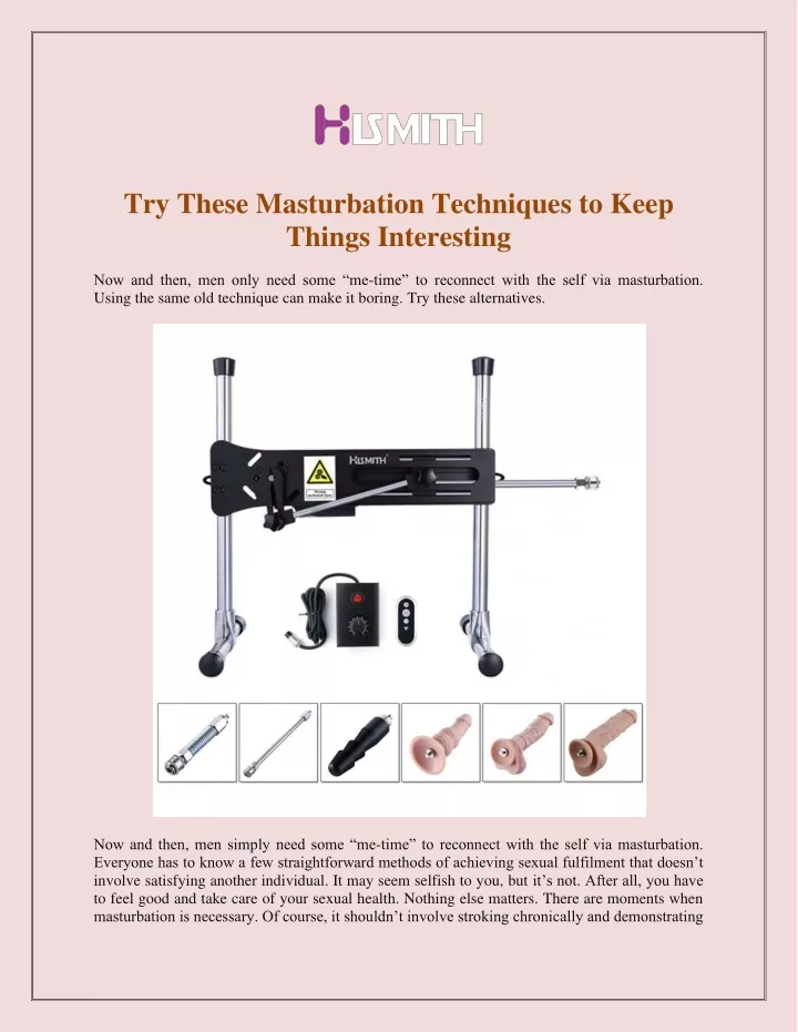 try these masturbation techniques to keep things