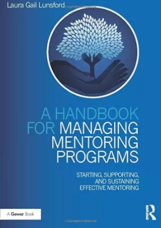 READING A Handbook for Managing Mentoring Programs Starting Supporting and