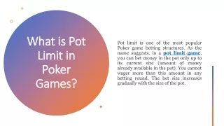 What is Pot Limit in Poker Games