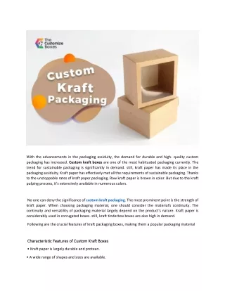 with the advancements in the packaging assiduity