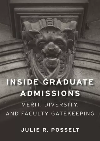 READ Inside Graduate Admissions Merit Diversity and Faculty Gatekeeping