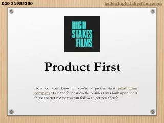 Product First