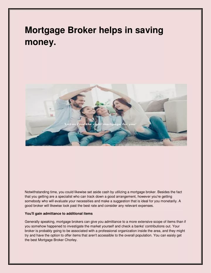 mortgage broker helps in saving money