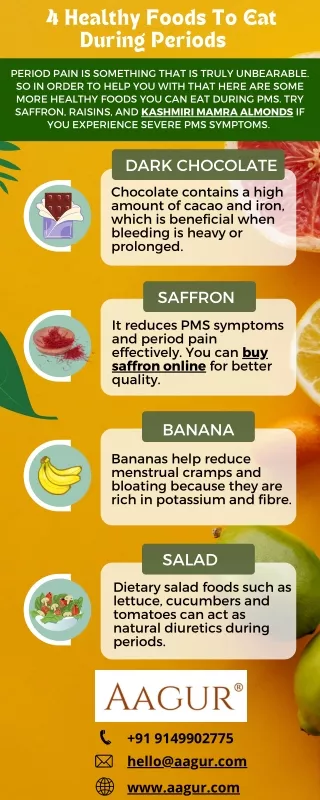4 Healthy Foods To Eat During Periods