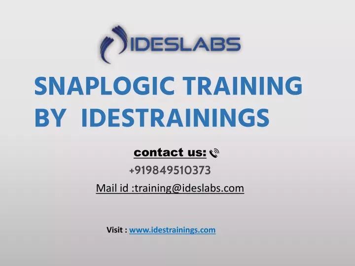 contact us 91 9849510373 mail id training@ideslabs com