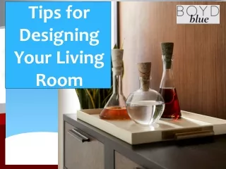 Tips for Designing Your Living Room