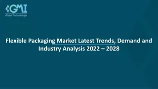 flexible packaging market latest trends demand