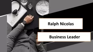 Ralph Nicolas - Business Leader