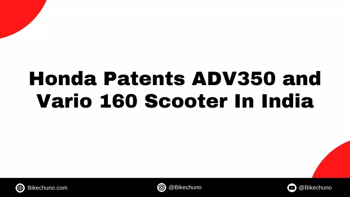 honda patents adv350 and vario 160 scooter