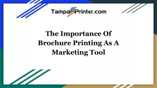 The Importance Of Brochure Printing As A Marketing Tool
